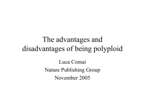 The advantages and disadvantages of being polyploid