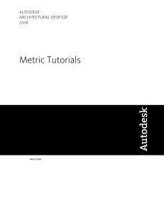 Metric Tutorials - Architecture, Design and Planning