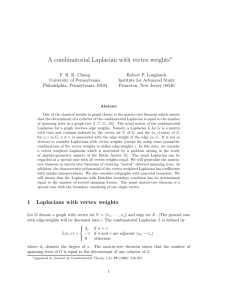 A combinatorial Laplacian with vertex weights∗