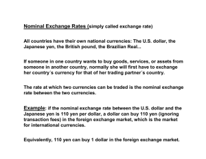 Nominal Exchange Rates (simply called exchange rate) All