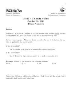 Grade 7 & 8 Math Circles October 19, 2011 Prime Numbers
