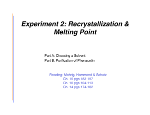 Experiment 2: Recrystallization & Melting Point