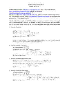 Wolfram Alpha Examples M071 Wolfram alpha is available at http