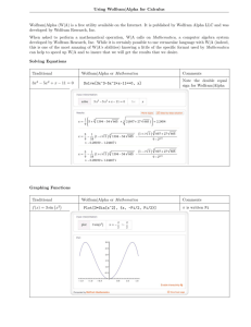 Using Wolfram|Alpha for Calculus Wolfram|Alpha (W|A) is a free