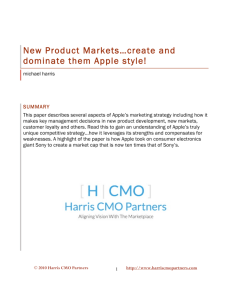 New Product Markets…create and dominate them Apple style!