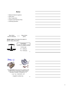 • Balanced chemical equations • Molar ratios • Mass Composition