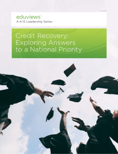 Credit Recovery: Exploring Answers to a National Priority