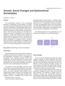 Anomie, Social Changes and Dysfunctional Socialization