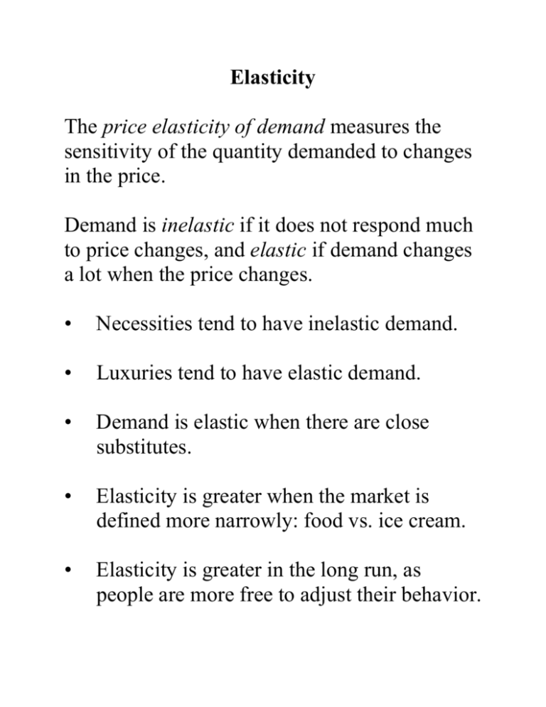 Elasticity The Price Elasticity Of Demand Measures The Sensitivity Of