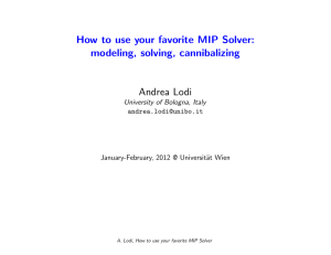 How to use your favorite MIP Solver