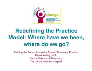 Redefining the Practice Model: Where have we been, where do we