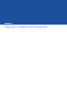 Practice models and networks