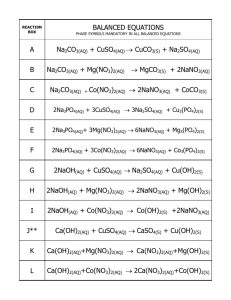 BALANCED EQUATIONS A B Na2CO3(AQ) + Mg(NO3)2(AQ