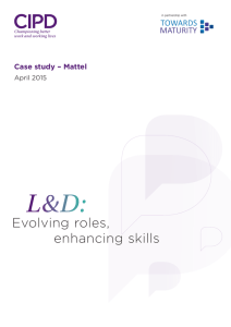 L&D: evolving roles, enhancing skills – case study: Mattel