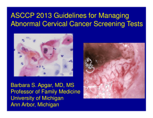ASCCP 2013 Guidelines for Managing Abnormal Cervical Cancer