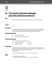 16. The reaction between hydrogen peroxide and dichromate ions
