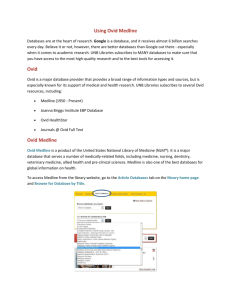 Using Ovid Medline Ovid Ovid Medline