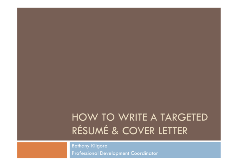 Writing A Targeted Cover Letter And Resume 