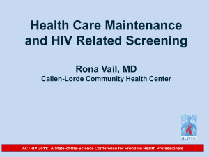 Health Care Maintenance and HIV Related Screening