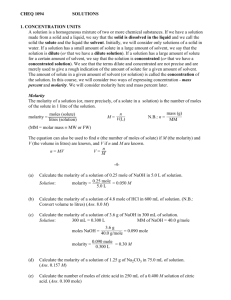 1. CONCENTRATION UNITS A solution is a homogeneous mixture