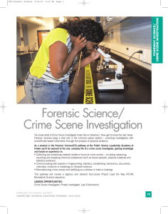 Forensic Science/ Crime Scene Investigation