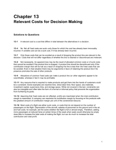 Chapter 13 Relevant Costs for Decision Making