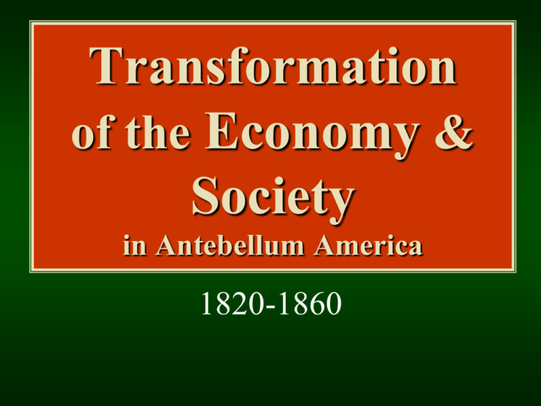 Chapter Ten America s Economic Revolution