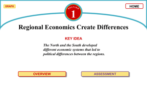 1 Regional Economics Create Differences OVERVIEW
