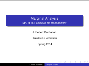 Marginal Analysis - MATH 151 Calculus for Management