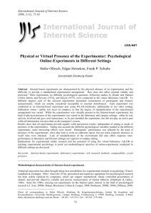 Physical or Virtual Presence of the Experimenter: Psychological
