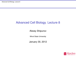 Advanced Cell Biology. Lecture 8