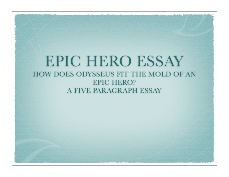 definition of epic hero essay