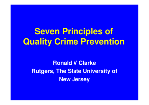 Seven Principles of Quality Crime Prevention