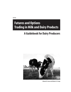 Futures and Options Trading in Milk and Dairy Products: A