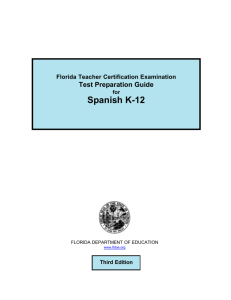 Spanish K–12 - FTCE/FELE Home - Teacher Certification Testing