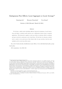 Endogenous Peer Effects: Local Aggregate or Local Average?∗