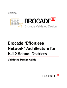 Brocade “Effortless Network” Architecture for K
