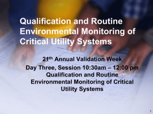 Qualification and Routine Environmental Monitoring of Critical
