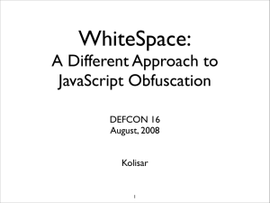 Whitespace: A different Approach to JavaScript Obfuscation