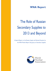 The Role of Russian Secondary Supplies to 2013 and Beyond