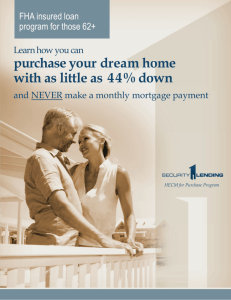 purchase your dream home with as little as 44% down