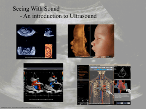 Seeing With Sound - An introduction to Ultrasound