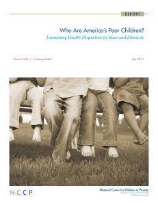 Who Are America's Poor Children? Examining Health Disparities by