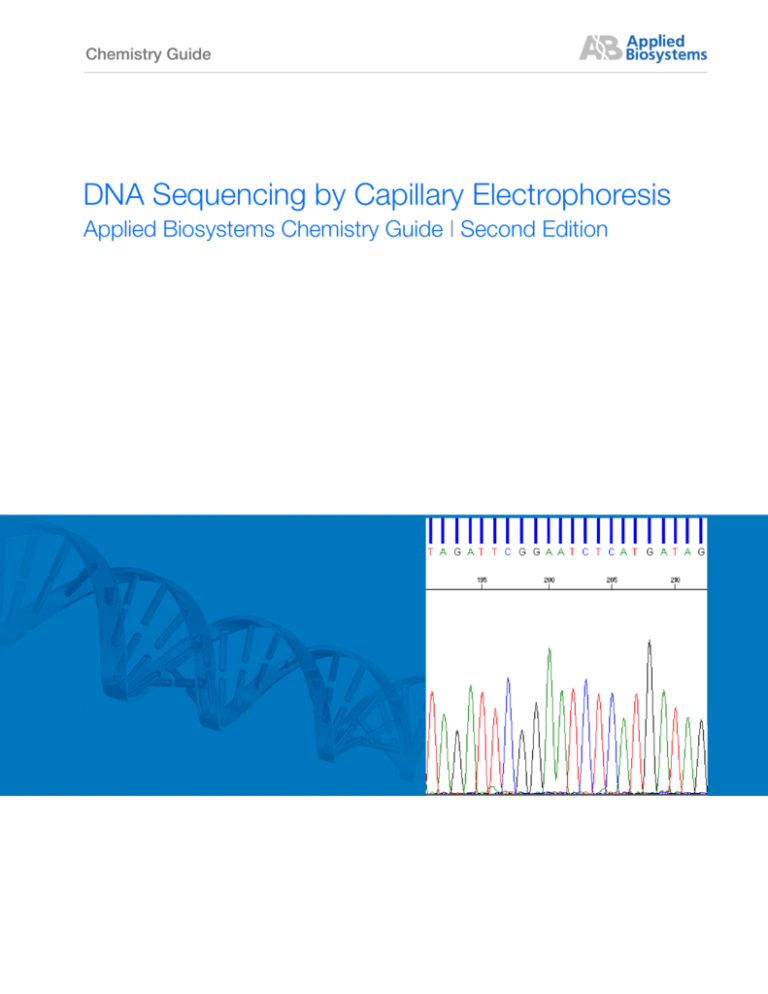 DNA Sequencing by Capillary Electrophoresis Chemistry Guide (PN