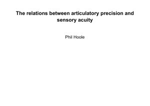 The relations between articulatory precision and sensory acuity