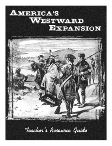 America's Westward Expansion Teacher's Resource Guide