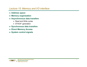 Lecture 15: Memory and I/O interface