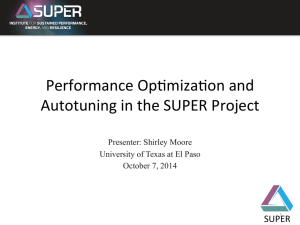 Performance Optimization and Autotuning in the Super Project