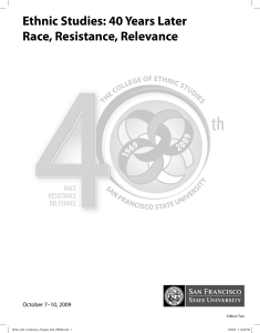 Ethnic Studies: 40 Years Later Race, Resistance, Relevance