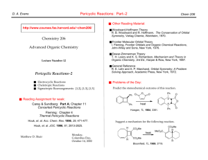 Pericyclic Reactions: Part–2 Chemistry 206 Advanced Organic